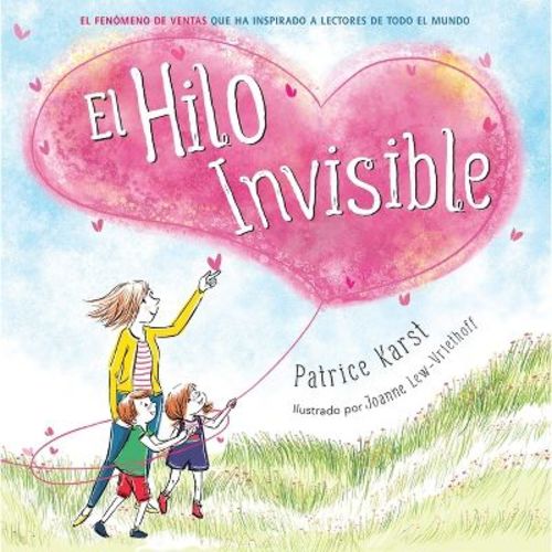 El Hilo Invisible (the Invisible String) - (The Invisible String) by Patrice Karst (Paperback)