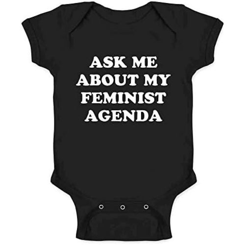 Pop Threads Ask Me About My Feminist Agenda Funny Sarcastic Snarky Female Empowerment Infant Baby Boy Girl Bodysuit