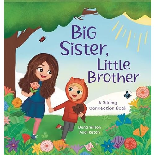 Big Sister, Little Brother: A Sibling Connection Book Hardcover – January 26, 2026