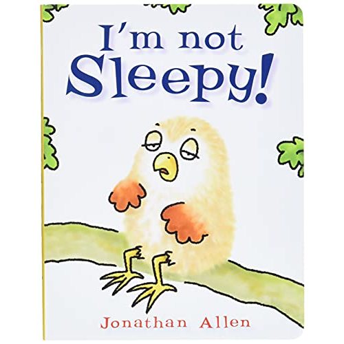 I'm Not Sleepy!