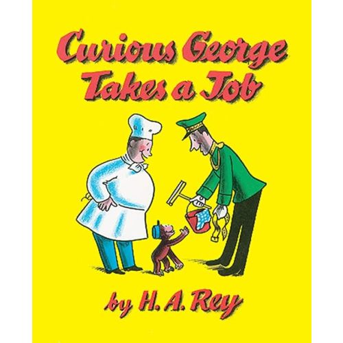 Curious George Takes a Job Paperback – Picture Book, April 3, 1974