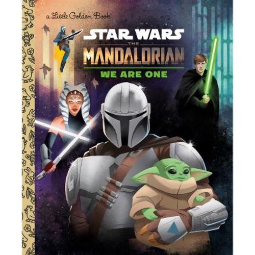 We Are One (Star Wars: The Mandalorian) - (Little Golden Book) by Jeneanne Debois (Hardcover)