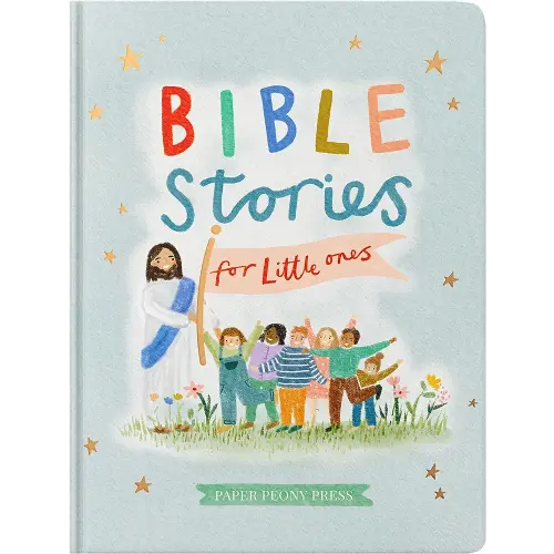 Bible Stories for Little Ones: Baby’s First Bible Board Book
