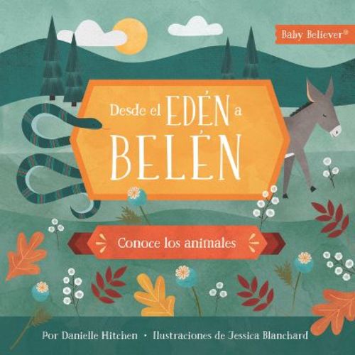 Desde El Edén a Belén - by Danielle Hitchen (Hardcover)