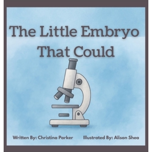 The Little Embryo That Could book