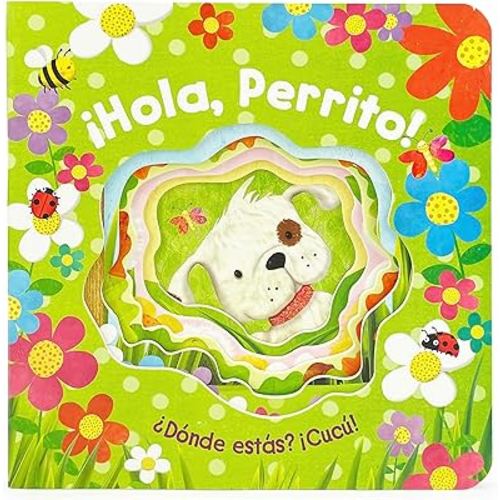 Hola, Perrito! (Hello, Puppy Peek-a-Boo) en español (Spanish Language Edition) (Spanish Edition)