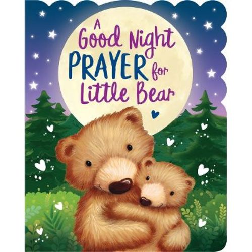 A Good Night Prayer for Little Bear - by Hannah Gannon (Board Book)