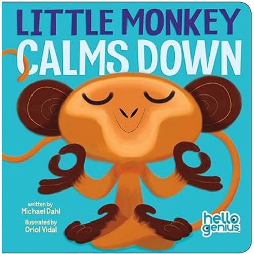 Little Monkey Calms Down (Hello Genius)
