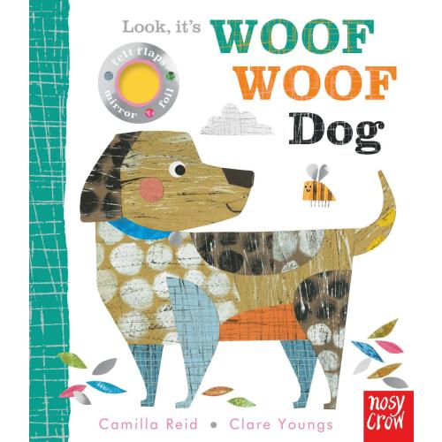 Look, it's Woof Woof Dog by Clare Youngs, Camilla Reid, Masud Milas | Black Garnet Books
