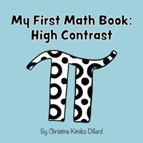 My First Math Book: High Contrast: Numbers and Math Symbols for Newborns and Infants