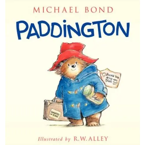 Paddington a book by Michael Bond and R. W. Alley - Bookshop.org US