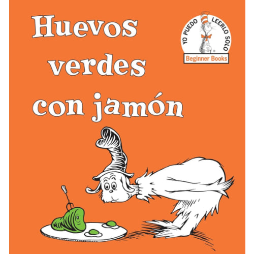 Huevos verdes con jamón (Green Eggs and Ham Spanish Edition) (Beginner Books)