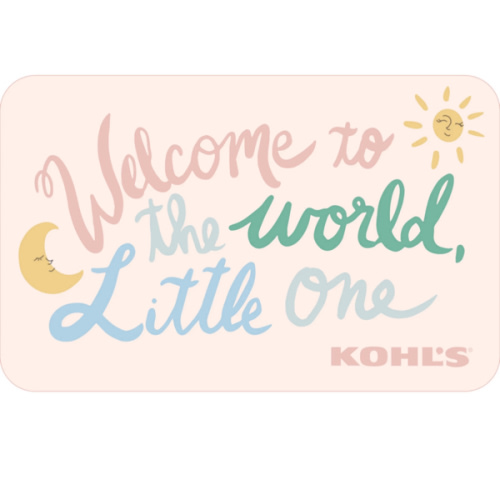 Welcome To The World, Little One Kohls Gift Card