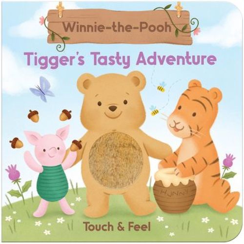 Winnie-The-Pooh Touch & Feel Tigger's Tasty Adventure - by A a Milne (Board Book)