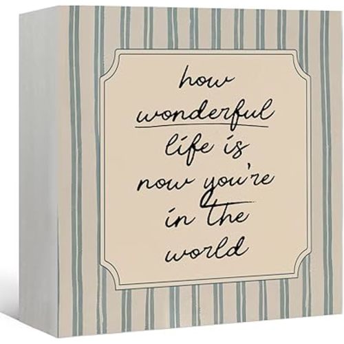 Inspirational Kids Room Wooden Box Sign, How Wonderful Life Is Now You're in the World Wood Block Signs, Playroom Wood Box Signs for Kids Nursery Bedroom Desk Shelf Tabletop Decor, 5x5 Inch