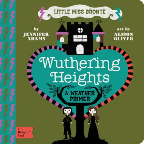 Wuthering Heights Baby Lit| Gibbs Smith