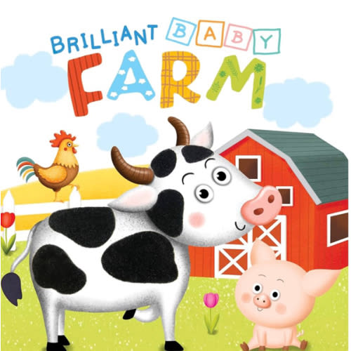 Little Hippo Books Brilliant Baby: Farm - Children's Touch and Feel and Learn Sensory Board Book