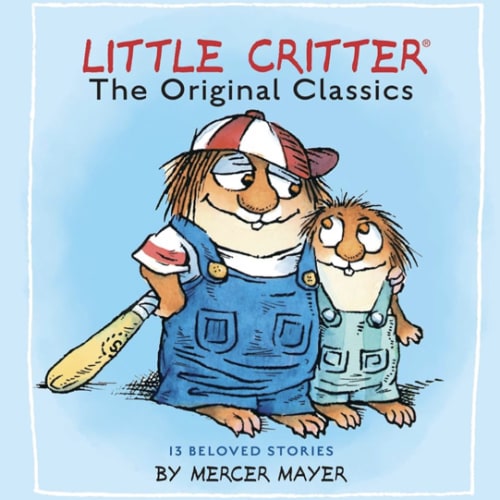 Little Critter: The Original Classics (Little Critter) (Little Critter Classics)