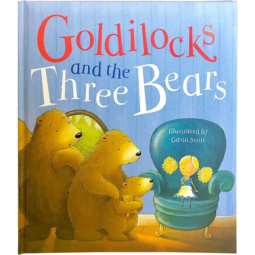Goldilocks and the Three Bears: A Classic Fairytale Keepsake Storybook