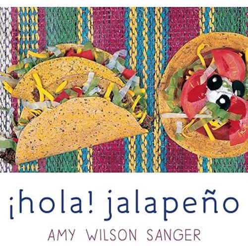 Hola! Jalapeno (World Snacks Series) (Spanish and English Edition)