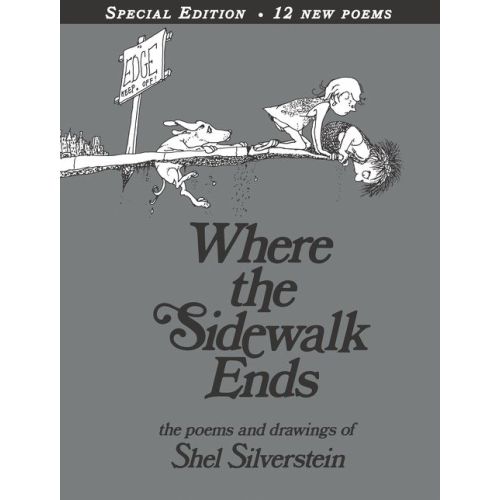 Where the Sidewalk Ends: Poems and Drawings | Barnes & Noble®