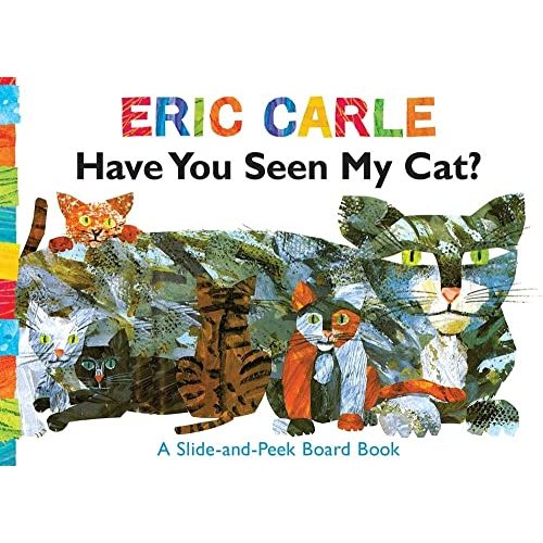 Have You Seen My Cat?: A Slide-and-Peek Board Book (The World of Eric Carle)