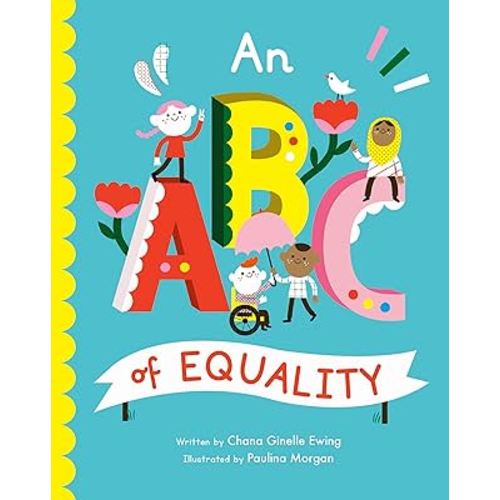 An ABC of Equality (Volume 1) (Empowering Alphabets, 1)