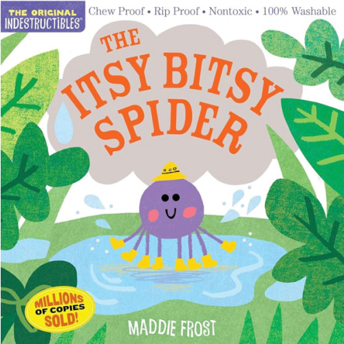 Indestructibles: The Itsy Bitsy Spider: Chew Proof · Rip Proof · Nontoxic · 100% Washable (Book for Babies, Newborn Books, Safe to Chew)