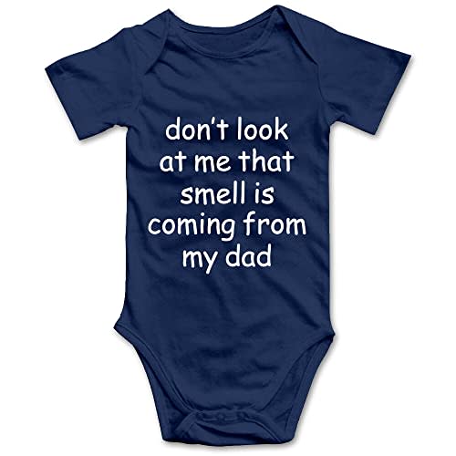 DOQOSESHY Don't Look at Me That Smell is Coming from My Dad Funny Baby Bodysuit Rompers