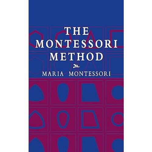 The Montessori Method (Economy Editions)