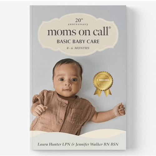Moms on Call | Basic Baby Care 0-6 Months | Parenting Book 1 of 3 | 20th Anniversary Edition