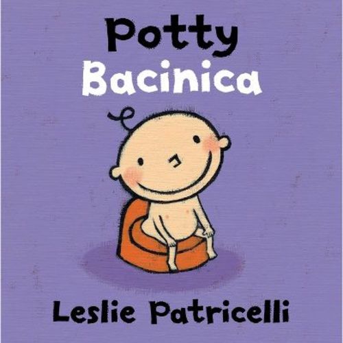Potty/Bacinica - by Leslie Patricelli (Board Book)