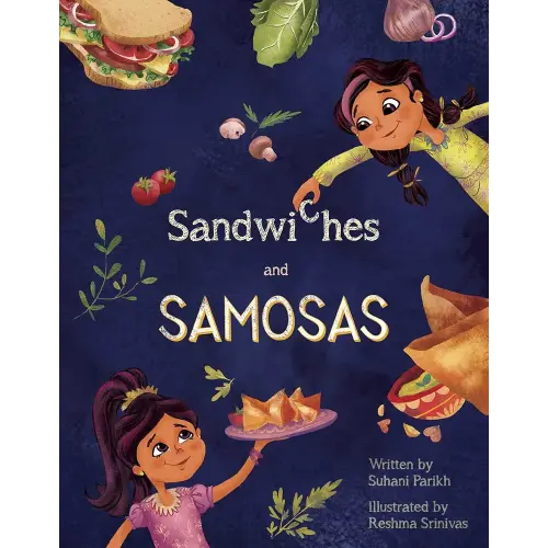 Sandwiches and Samosas