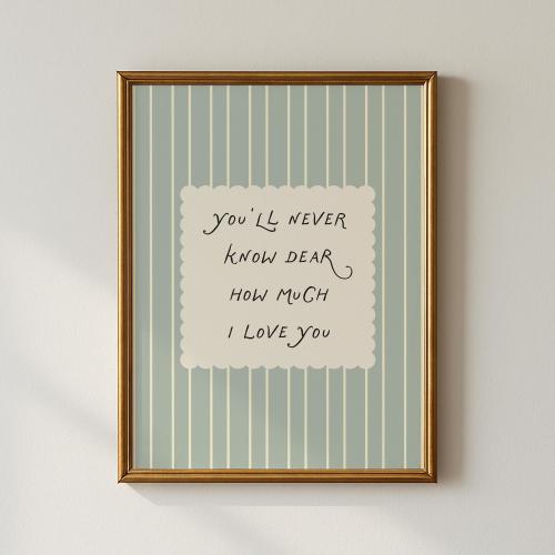 You'll Never Know Dear How Much I Love You Print, Vintage Striped Nursery Wall Art, Digital Download, Kids Room Quote Decor
