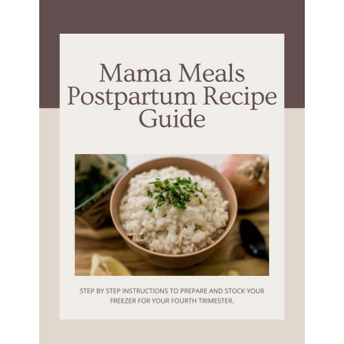 Postpartum Recipe Guide
