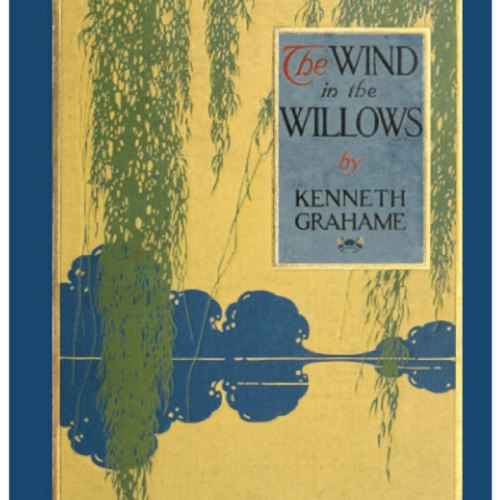 The Wind in the Willows: Illustrated Classic