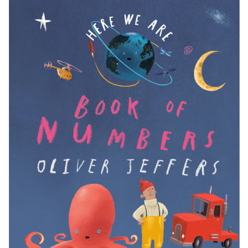 Here We Are: Book of Numbers a book by Oliver Jeffers - Bookshop.org US
