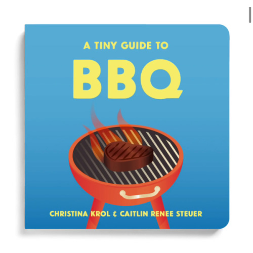 A Tiny Guide to BBQ | Classic Board Book for Baby & Toddler – Chunky Deli