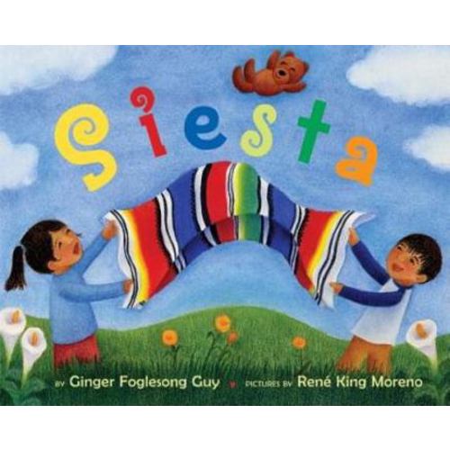 Siesta (Ala Notable Children's Books.... book by Ginger Foglesong Gibson