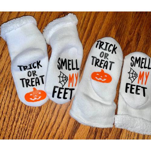 Halloween Baby Socks: "Trick or Treat Smell My Feet" - Unisex Gift