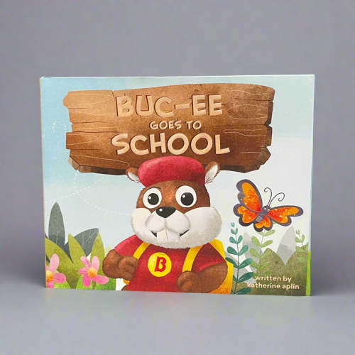 Buc-ee's Goes To School - Childrens Book