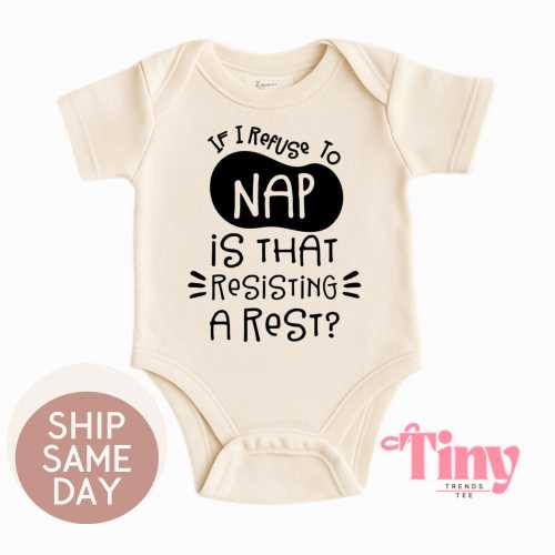 I Refuse To Nap Is That Resisting A Rest Baby Bodysuit, Funny Police Baby Bodysuit, Funny Baby Bodysuit, Funny Baby Clothes, Funny Shirt