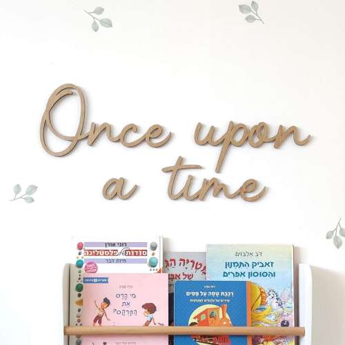Once upon a time wooden sign