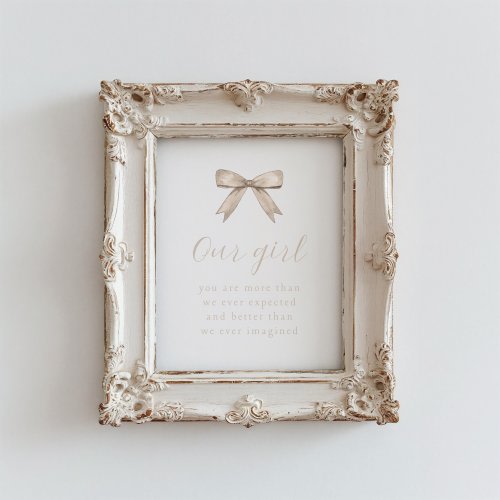 Our Girl Nursery Print, Cream Beige Bow Nursery Decor, Neutral Baby Girl Nursery Wall Art, Coquette Bow Girl Room, Vintage Nursery Quotes