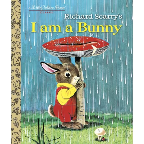 I Am A Bunny (Picture Book) by Richard Scarry