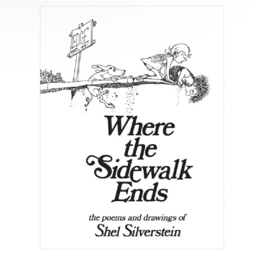 Where the Sidewalk Ends: Poems and Drawings by Shel Silverstein, Hardcover | Barnes & Noble®