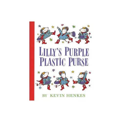 Lilly's Purple Plastic Purse by Kevin Henkes (Hardcover)