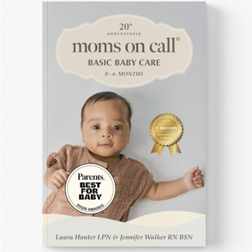 Moms on Call | Basic Baby Care 0-6 Months | Parenting Book 1 of 3 | 20th Anniversary Edition