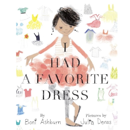 I Had a Favorite Dress: A Picture Book