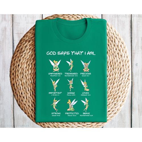 God Says That I Am Tinkerbell Shirt, Disney Tinkerbell Shirt, Disney God Says Shirt, Tinkerbell Fairy Shirt, Tinkerbell Lovers T-Shirt